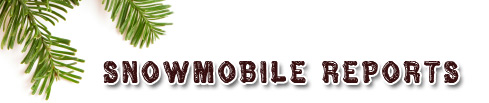 Welcome To Powell Shores Lodge in Munising Michigan Near Lake Superior Great Vacation Place > Snowmobile Reports